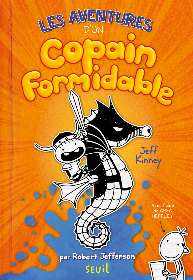 Les Aventures d'un copain formidable - Jeff Kinney - SEUIL JEUNESSE