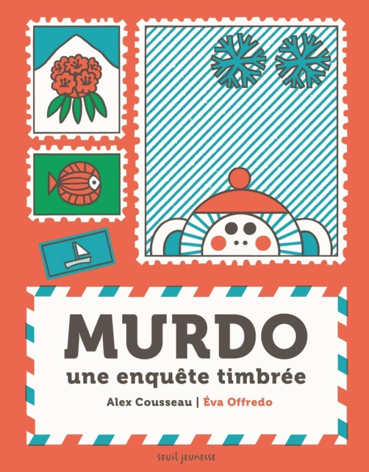 Murdo, une enquête timbrée - Alex Cousseau - SEUIL JEUNESSE