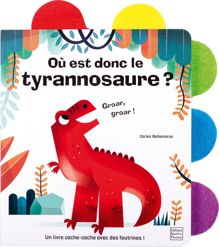 Où est donc le tyrannosaure ? - Carles Ballesteros - GLENAT JEUNESSE