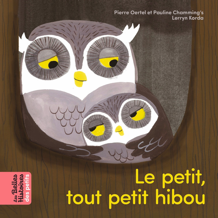 Le petit, tout petit hibou -  Pauline Chamming's - BAYARD JEUNESSE