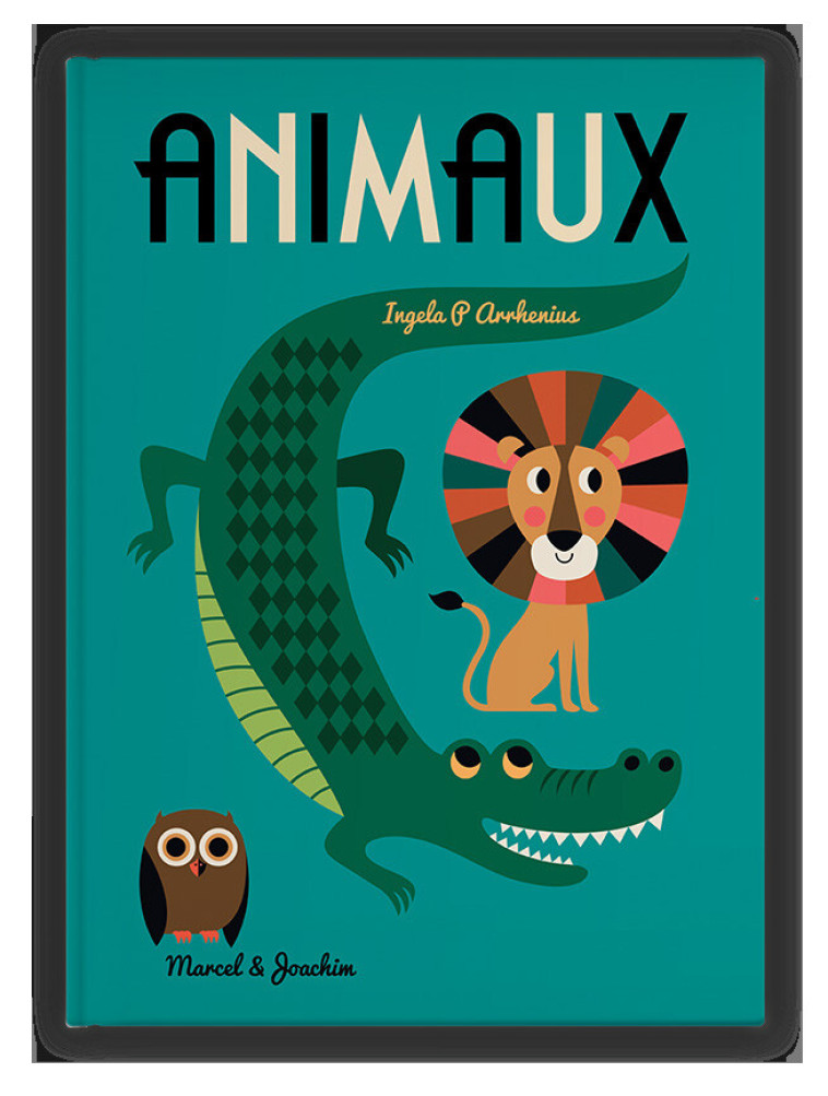 ANIMAUX NE - Ingela P. Arrhenius - MARCEL JOACHIM