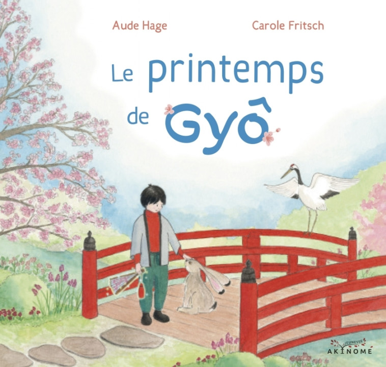 Le printemps de Gyô - Aude HAGE - AKINOME