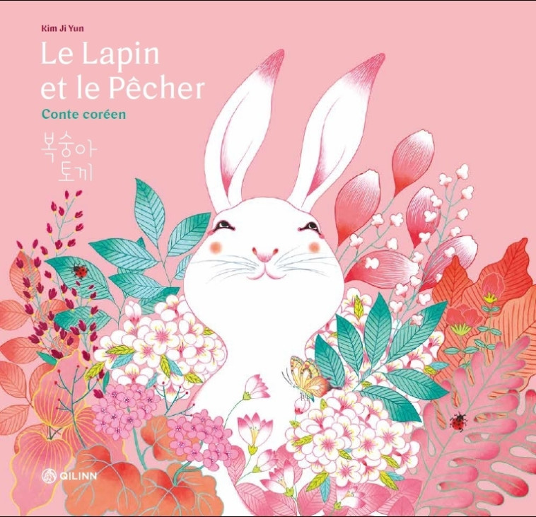 Le Lapin et le Pêcher -  Yun Kim Ji,  Yun Kim Ji - QILINN