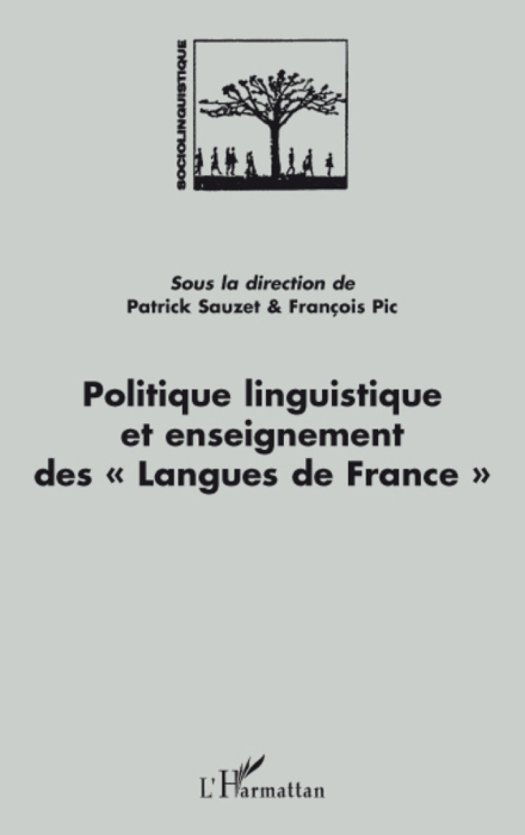 Politique linguistique et enseignement des "Langues de France" -  - L'HARMATTAN