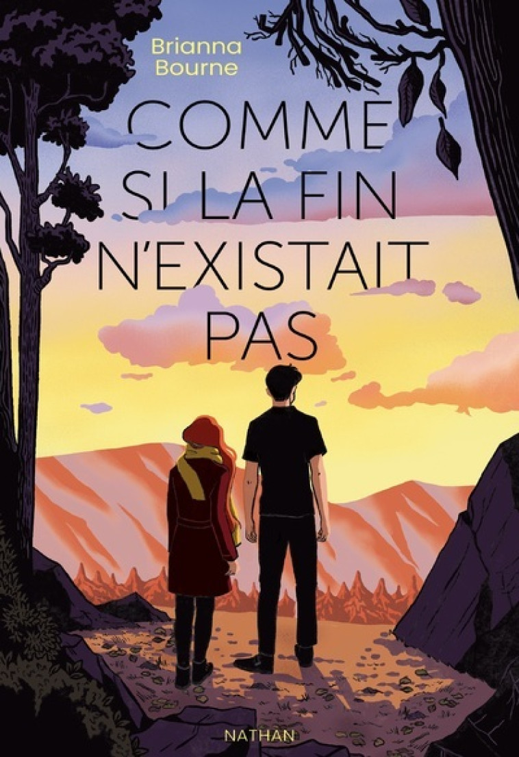 Comme si la fin n'existait pas - Brianna Bourne - NATHAN