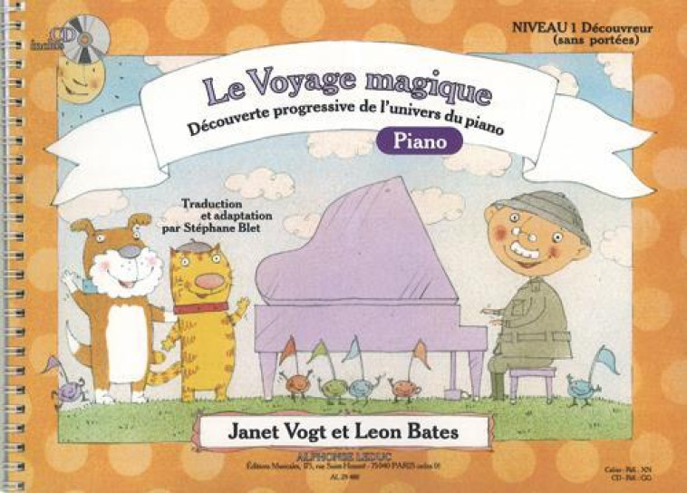 BATES: LE VOYAGE MAGIQUE (TRADUCTION ET ADAPTATION PAR STEPHANE BLET) NIVEAU 1 (SANS PORTEES) - DECO -  DIVERS AUTEURS - ALPHONSE LEDUC