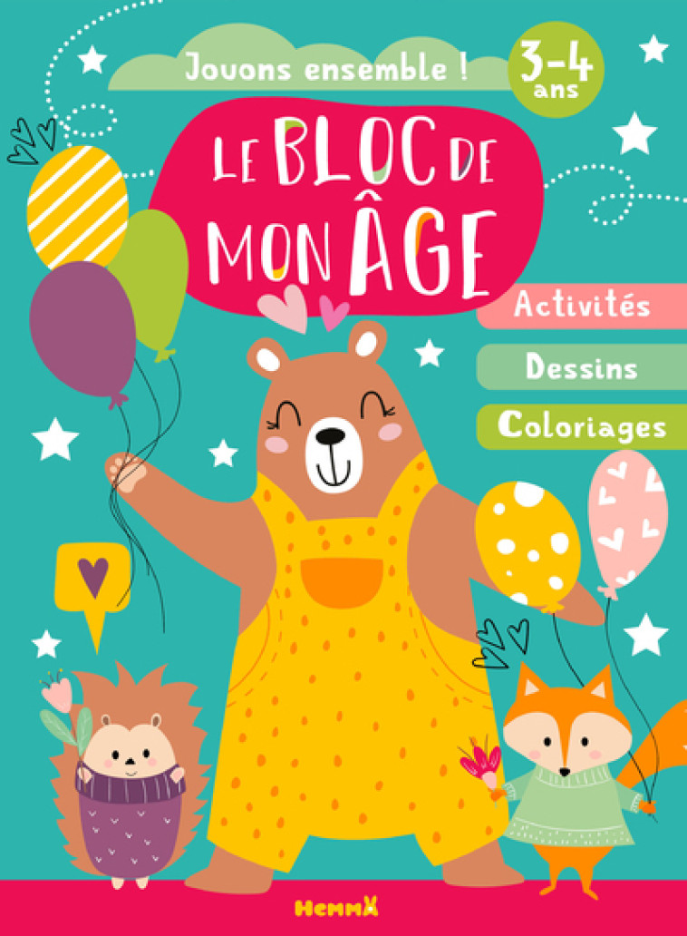 Le bloc de mon âge (3-4 ans) - Jouons ensemble ! (Ourson avec ballons) - Activités, Dessins, Coloriages -  Collectif - HEMMA