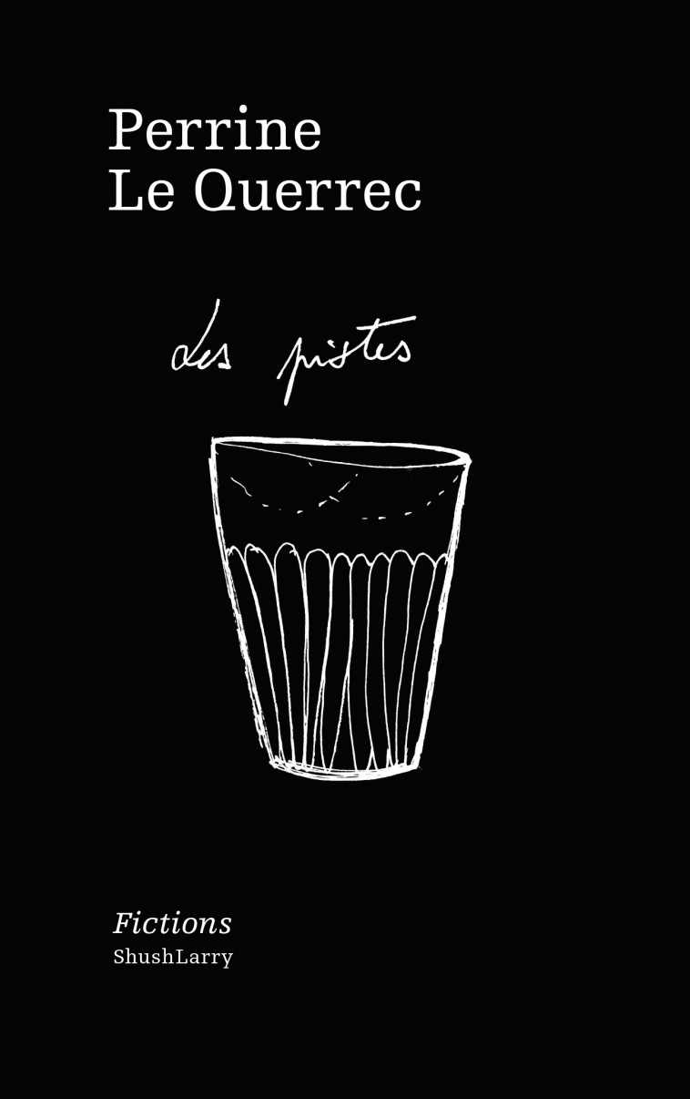 Les pistes -  PERRINE LE QUERREC - ART FICTION