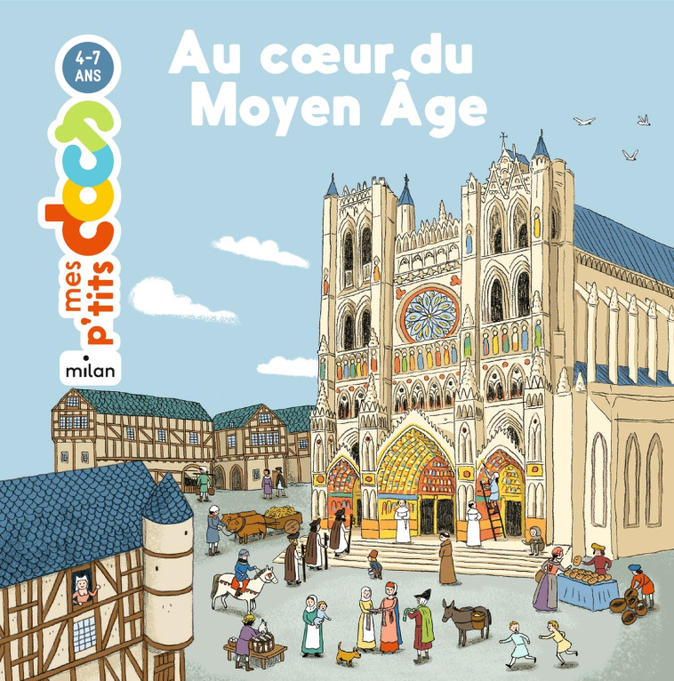 Au coeur du Moyen Âge - Stéphanie Ledu, Cléo Germain, Stéphanie Ledu, Cléo Germain - MILAN