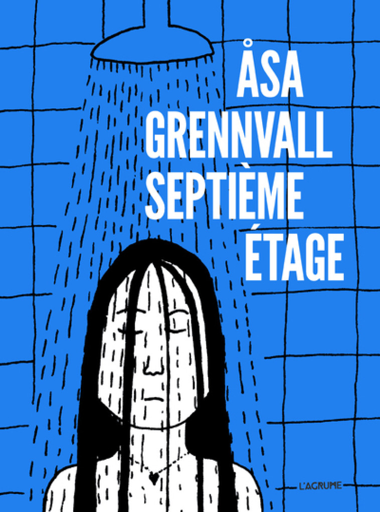 Septième étage - Asa Grennvall - AGRUME