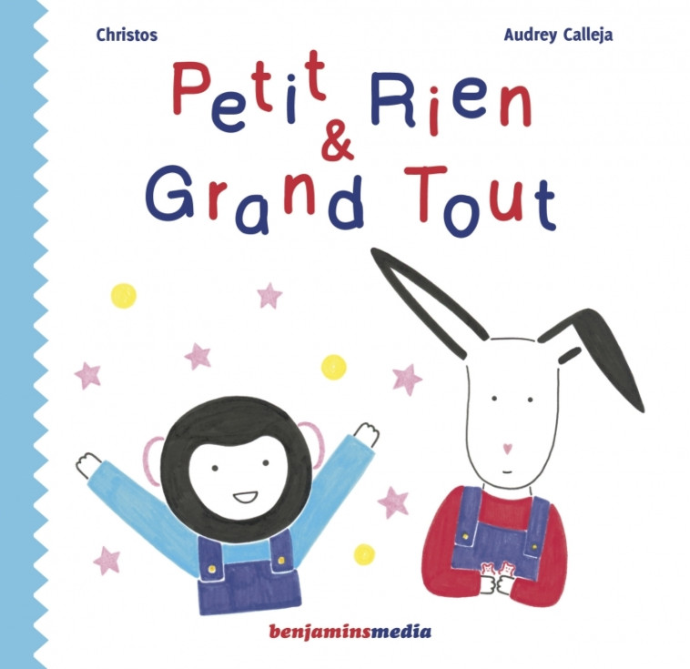 Petit Rien et Grand Tout - Livre + CD - Christos ORTIZ, Audrey Calleja, Adélita RENAUDIN, Christos ORTIZ, Audrey Calleja, Adélita RENAUDIN - BENJAMINS MEDIA