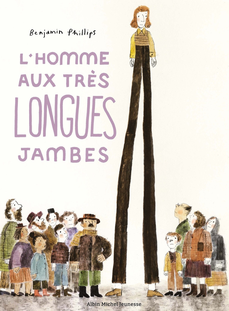 L'Homme aux très longues jambes - Benjamin Phillips, Benjamin Phillips, Sophie Lecoq - ALBIN MICHEL