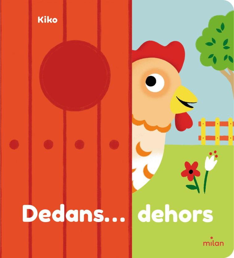 Dedans... dehors -  Kiko,  Kiko - MILAN