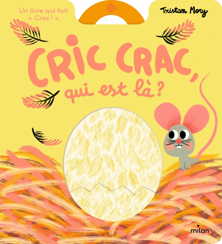 Cric crac, qui est là ? - Collector - Tristan Mory, Tristan Mory - MILAN