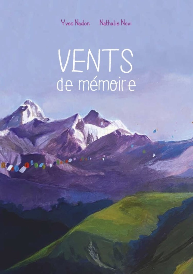 Vents de mémoire - Yves Nadon, Nathalie Novi - D EUX