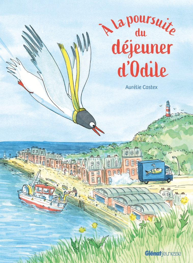 À la poursuite du déjeuner d'Odile - Aurélie Castex, Aurélie Castex - GLENAT JEUNESSE