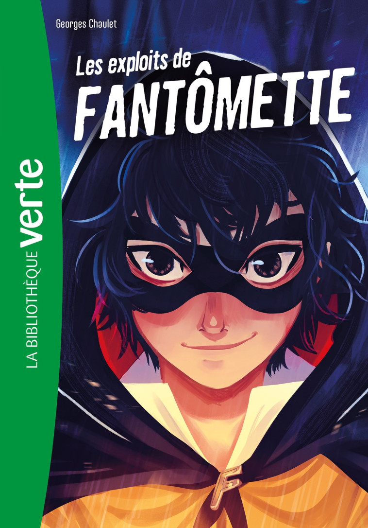 Fantômette NED 01 - Les Exploits de Fantômette - Georges Chaulet - HACHETTE JEUN.