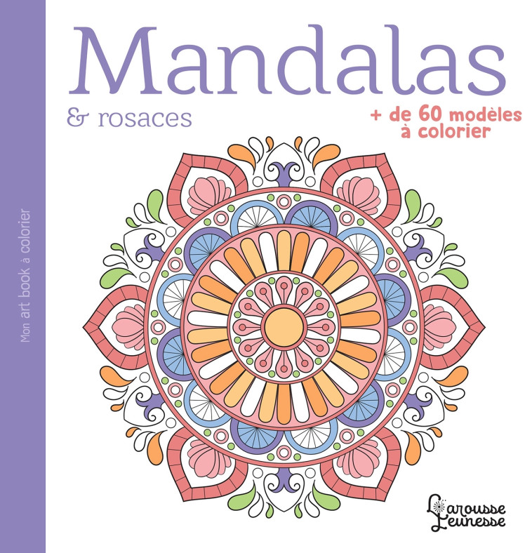 Mandalas et rosaces -   - LAROUSSE