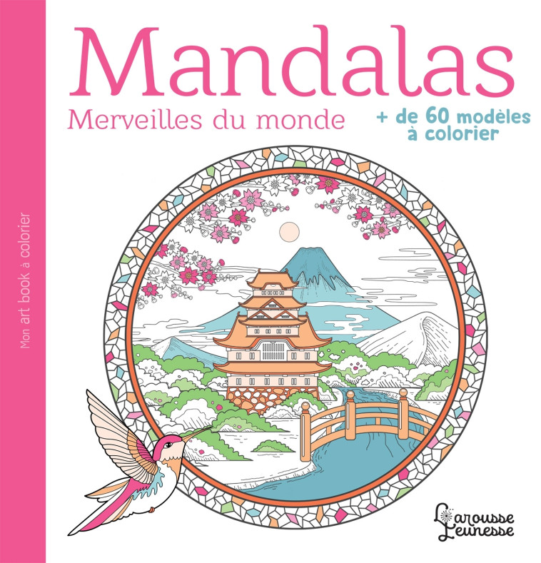 Mandalas Merveilles du monde -   - LAROUSSE