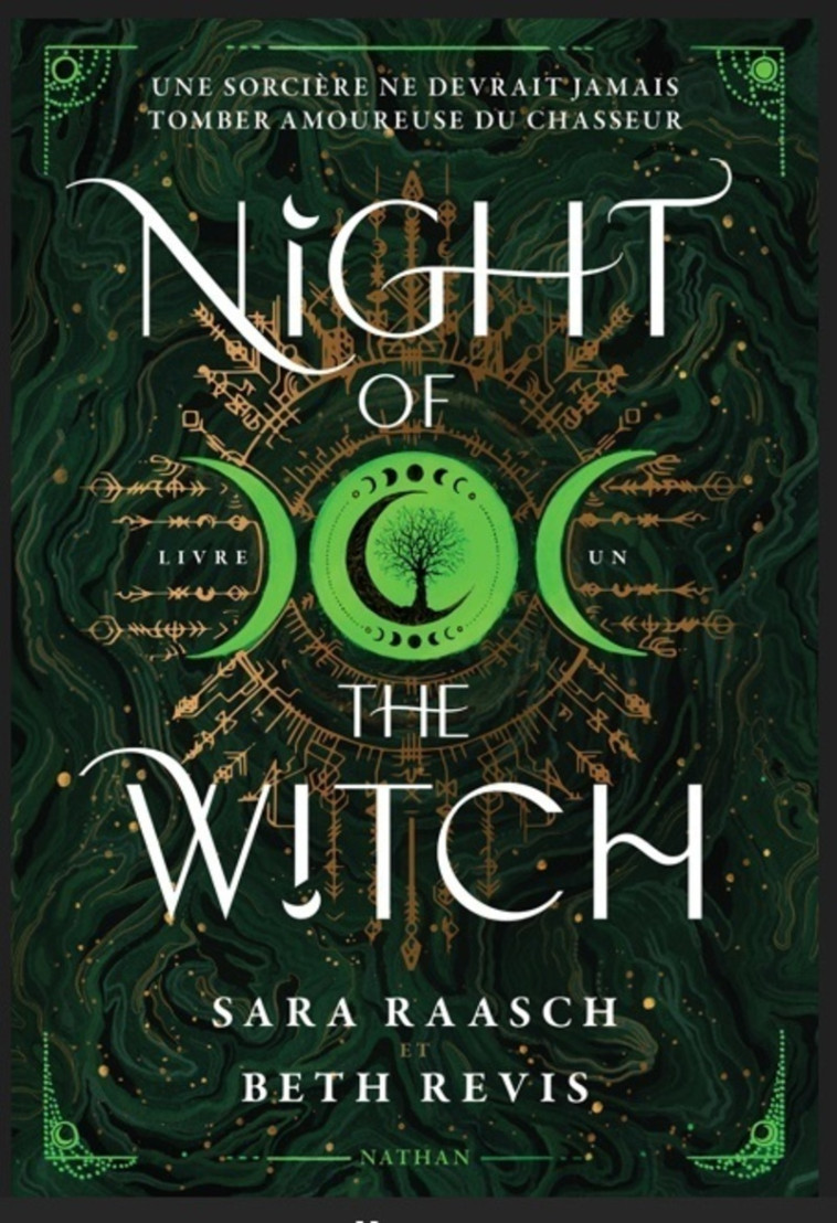 Night of the Witch - Tome 1 - Sara Raasch, Beth Revis, Sol Taillard - NATHAN