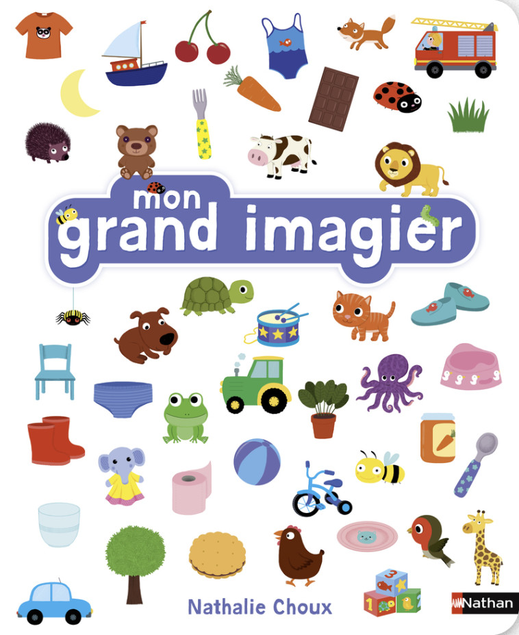 Mon grand imagier - Nathalie Choux - NATHAN