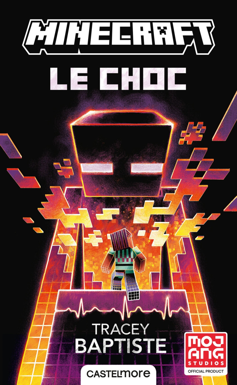Minecraft officiel, T2 : Le Choc - Tracey Baptiste, Philippe Touboul, Ian Wilding - CASTELMORE