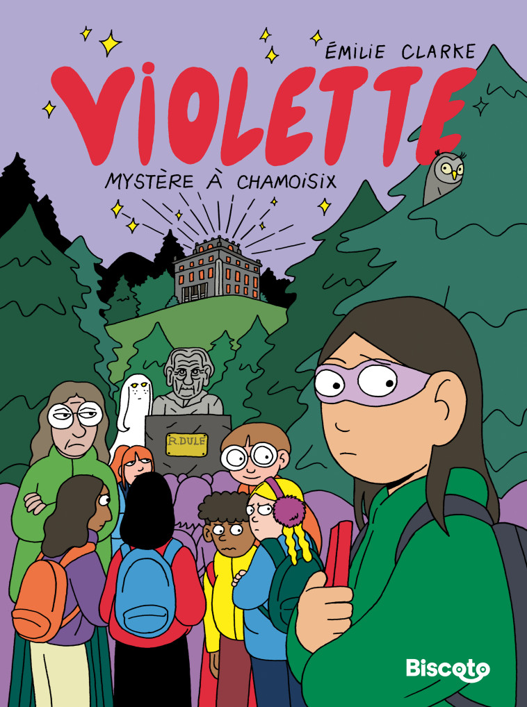 Violette 3 - Mystère à Chamoisix - Émilie Clarke - BISCOTO