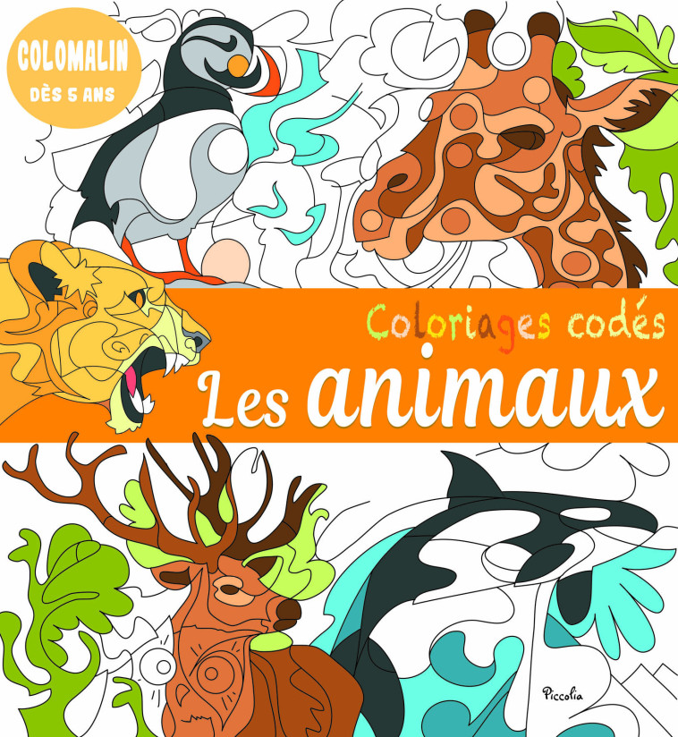 Coloriages codés - Les animaux - Sophie Marié - PICCOLIA