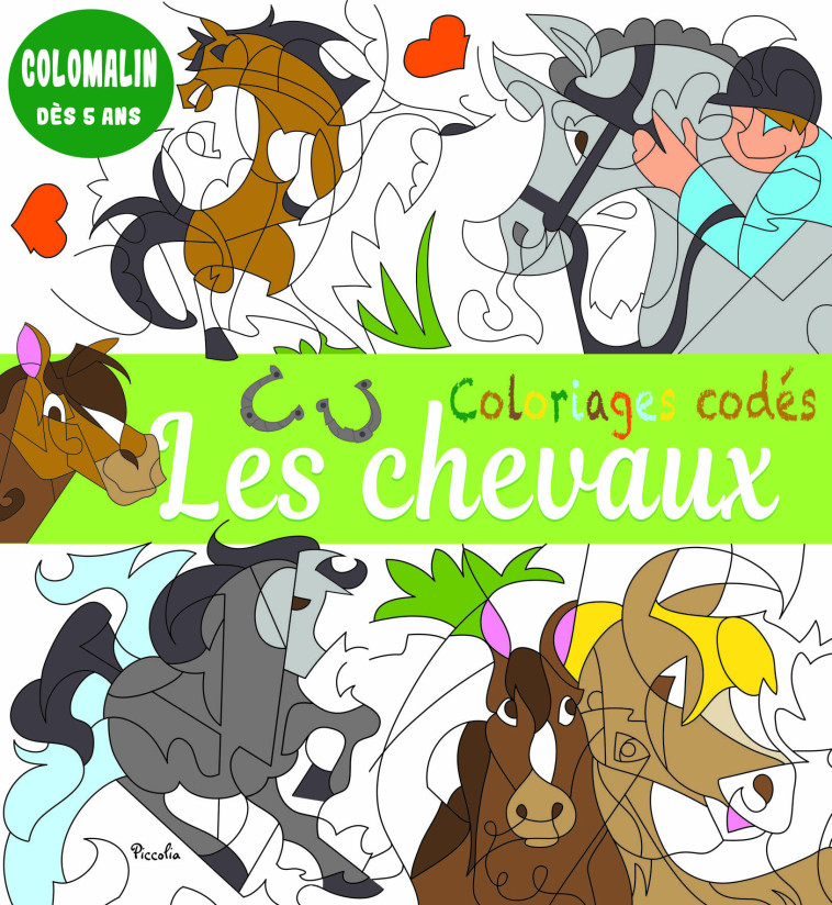Coloriages codés - Les chevaux - Sophie Marié - PICCOLIA