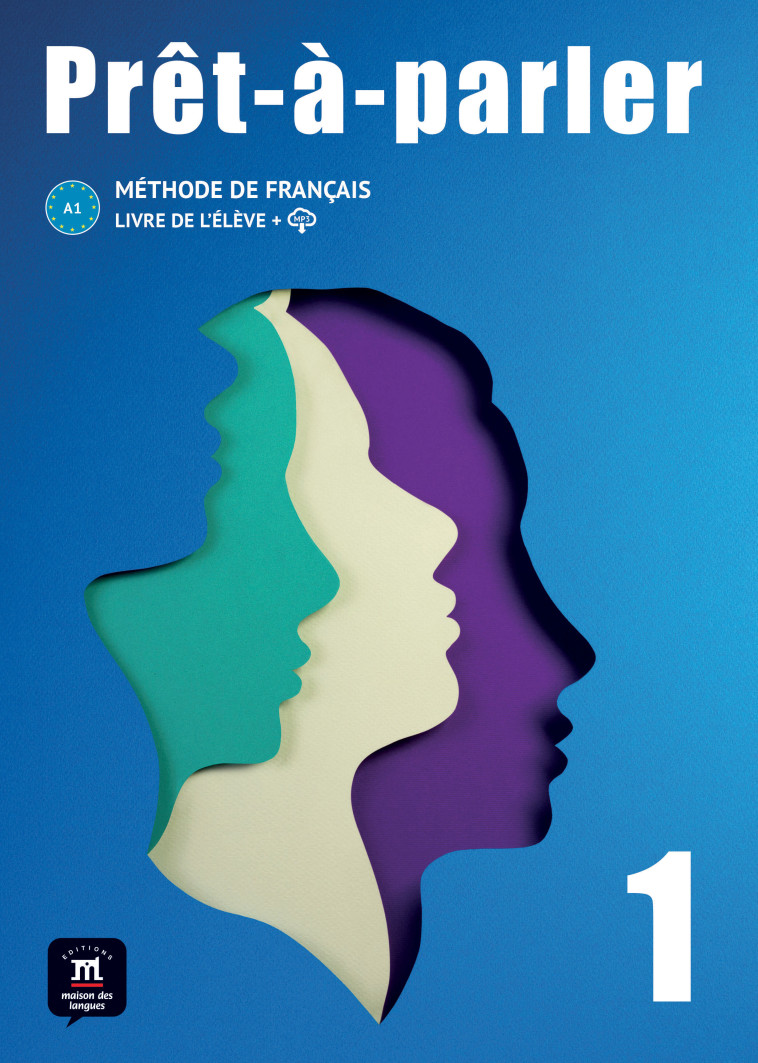 Prêt-à-parler 1 - Livre de l´élève -  Collectif - MAISON LANGUES