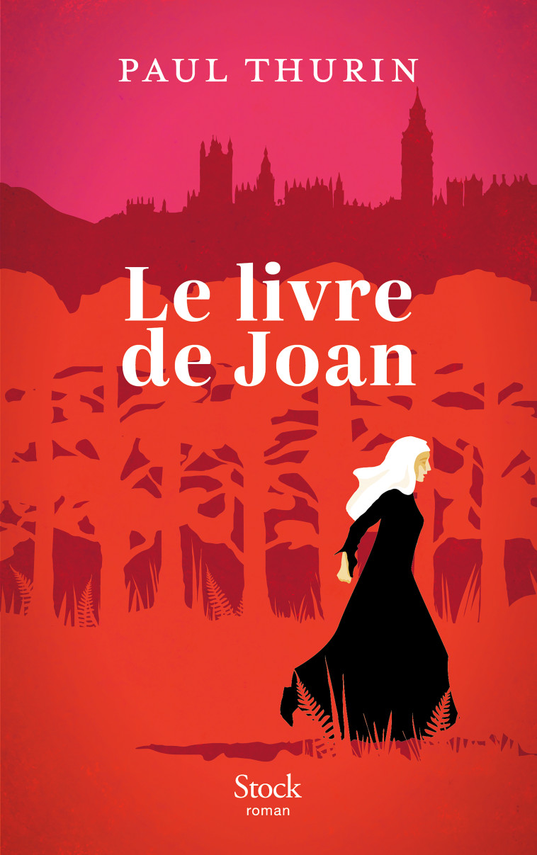 Le livre de Joan - Paul Thurin, Paul Thurin - STOCK