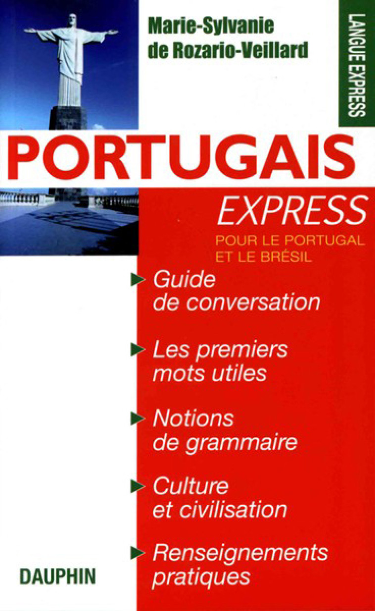 Portugais express - Marie-Sylvanie de Rozario-Veillard, Marie-Sylvanie de Rozario-Veillard - DAUPHIN