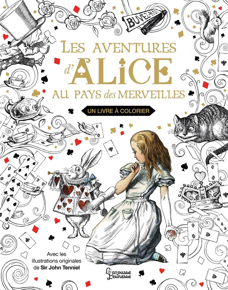 Alice au pays des merveilles - Un livre à colorier - Lewis Carroll - LAROUSSE