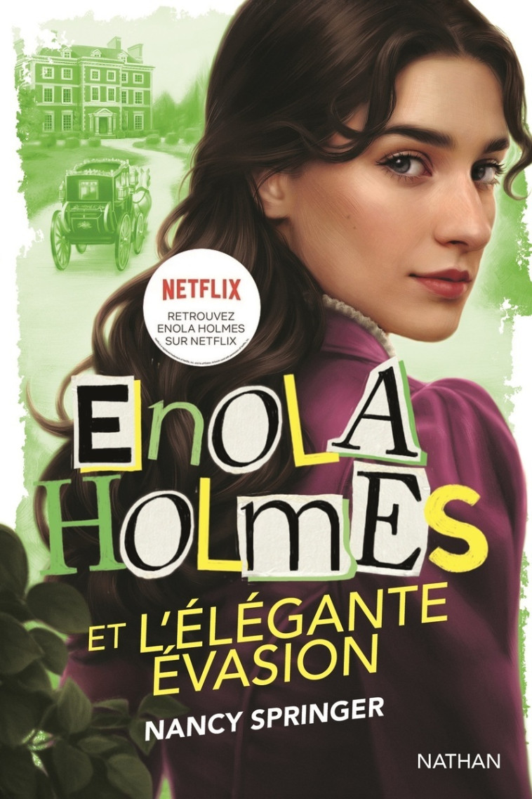 Enola Holmes et l'élégante évasion - Nancy Springer, Rose-Marie Vassallo-Villaneau - NATHAN