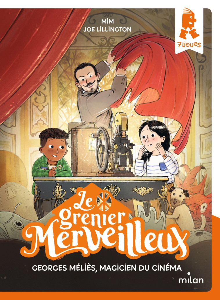 Le grenier merveilleux, Tome 06 -  MIM, Joe Lillington - MILAN