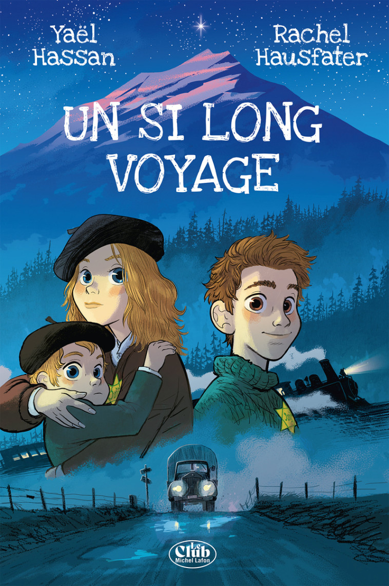 Un si long voyage - Yaël Hassan, Rachel Hausfater - MICHEL LAFON