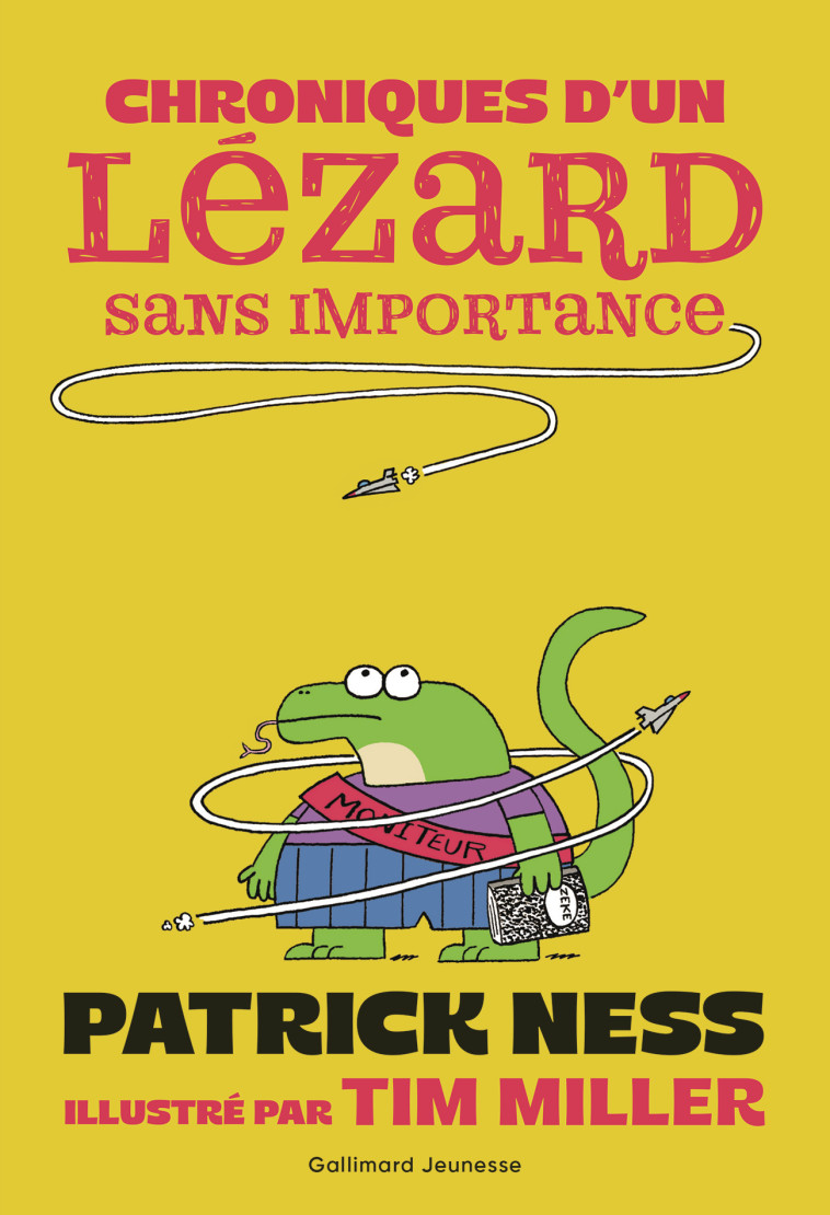 Chroniques d'un lézard sans importance -  PATRICK NESS - GALLIMARD JEUNE