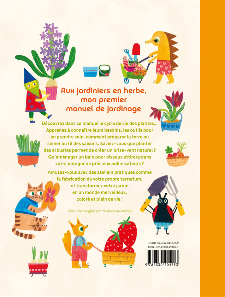 Aux Jardiniers en herbe - Michael Holland, Maria Dek, Pénélope De moidrey - HELIUM