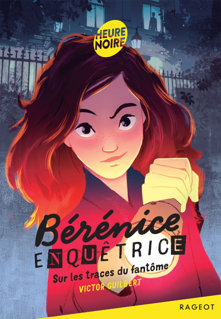 Bérénice enquêtrice - Tome 1, Sur les traces du fantôme - GUILBERT VICTOR - RAGEOT