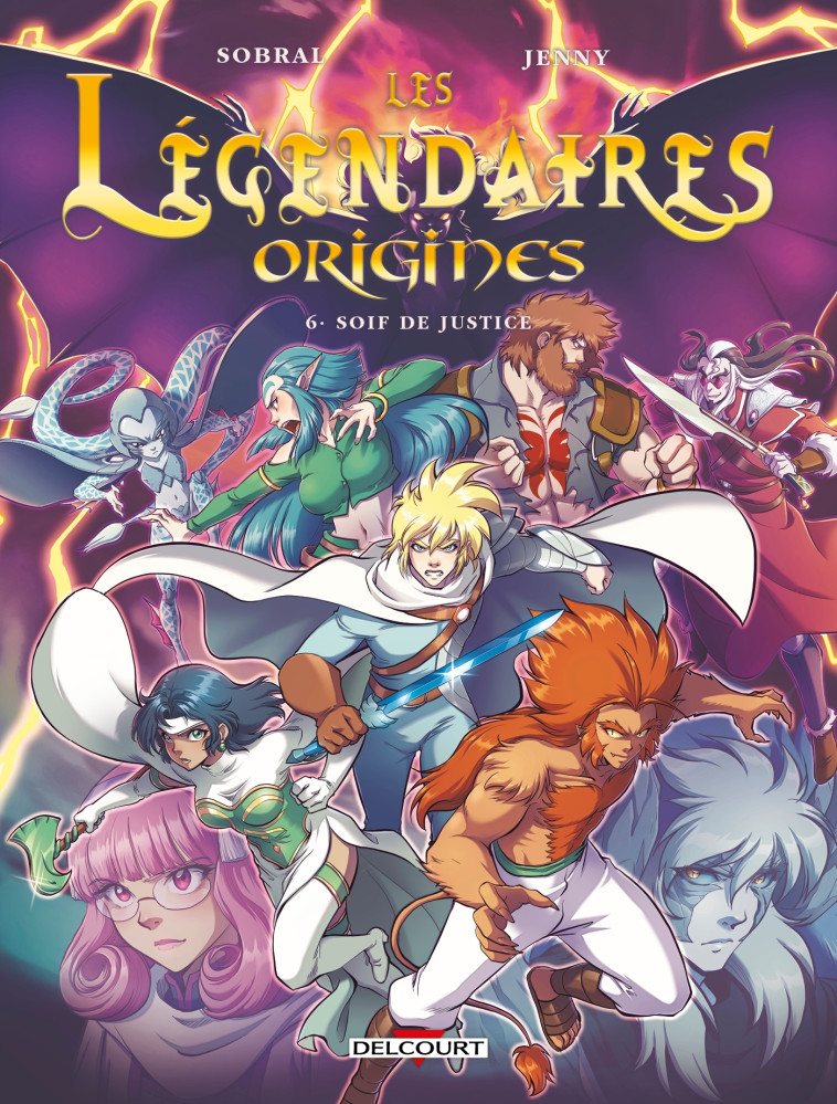 Les Légendaires - Origines T06 -  - DELCOURT