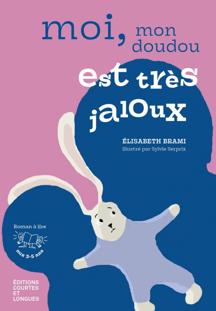 Moi, mon Doudou est très jaloux - BRAMI ELISABETH - COURTES LONGUES
