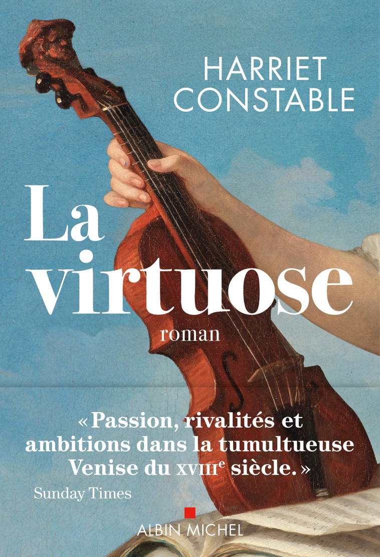 La Virtuose - Harriet Constable, Cécile Arnaud - ALBIN MICHEL