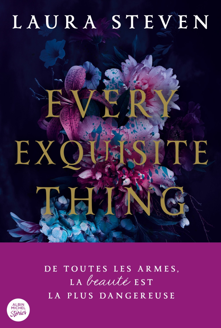 Every Exquisite Thing (version française) - Laura Steven, Chloé Atangana - ALBIN MICHEL