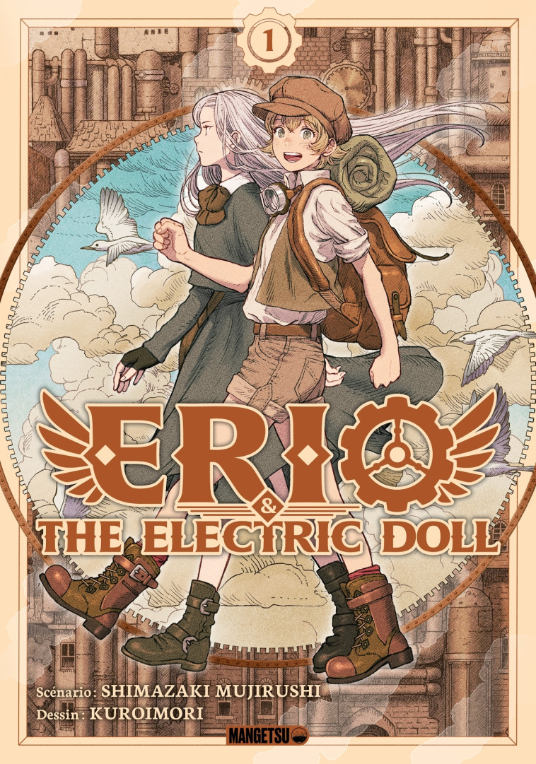 Erio & The Electric Doll T01 - Mujirushi Shimazaki,  KUROIMORI, Anaïs Koechlin - MANGETSU