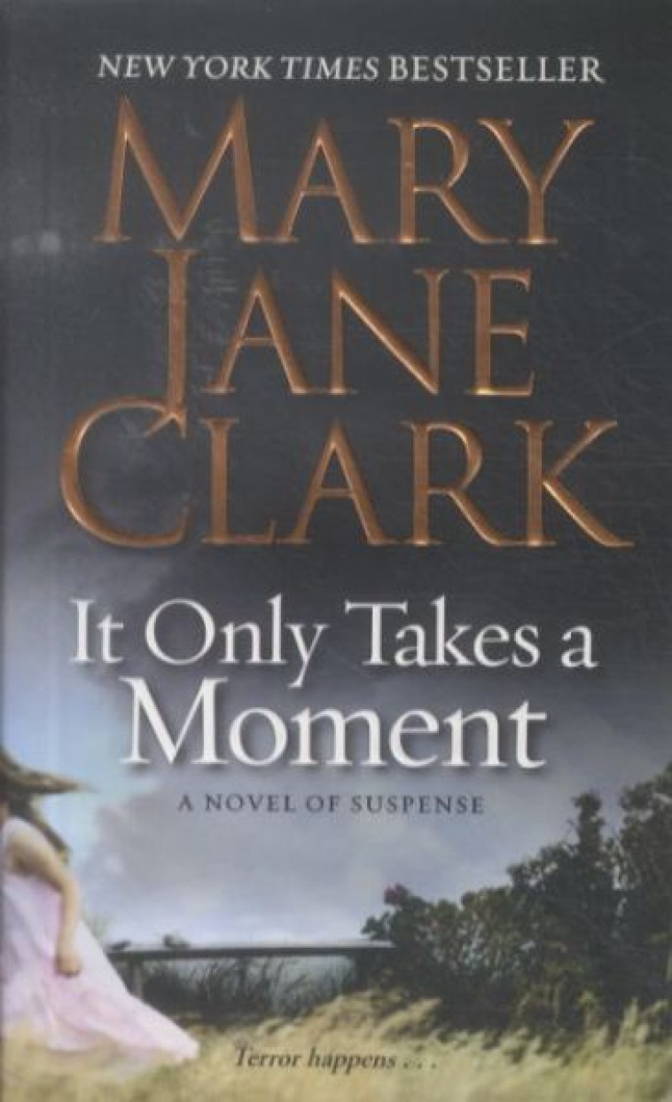 It Only Takes a Moment -  CLARK, MARY JANE - AVON BOOKS USA