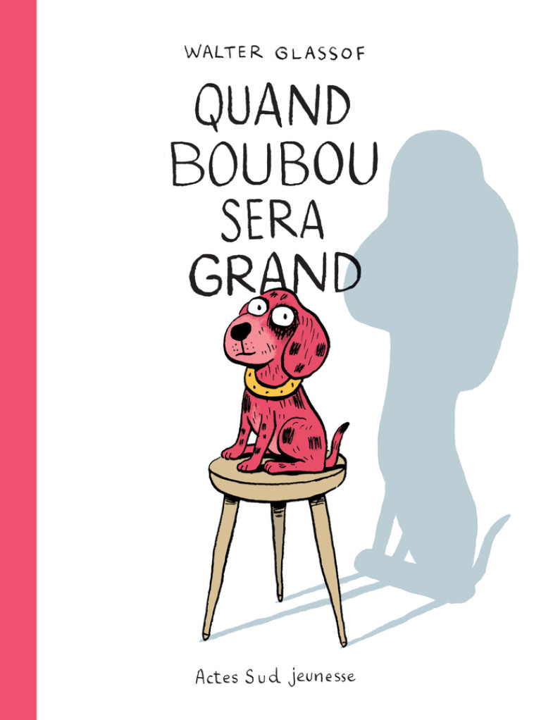 Quand Boubou sera grand - Walter Glassof - ACTES SUD