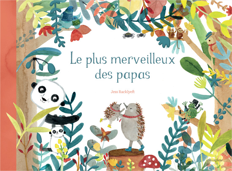 Le plus merveilleux des papas - Jess Racklyeft - CIRCONFLEXE