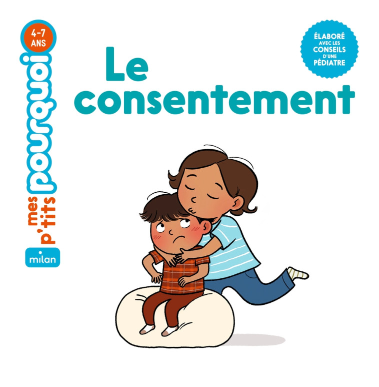 Le consentement - Agnès Cathala, Valentine Choquet - MILAN
