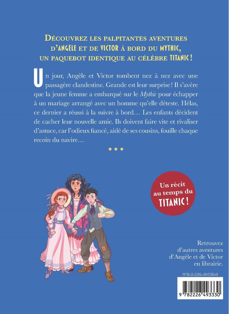 À bord du Mythic, le Jumeau du Titanic - tome 3 - La Passagère clandestine - Fabrice Colin, Margherita Castello - ALBIN MICHEL