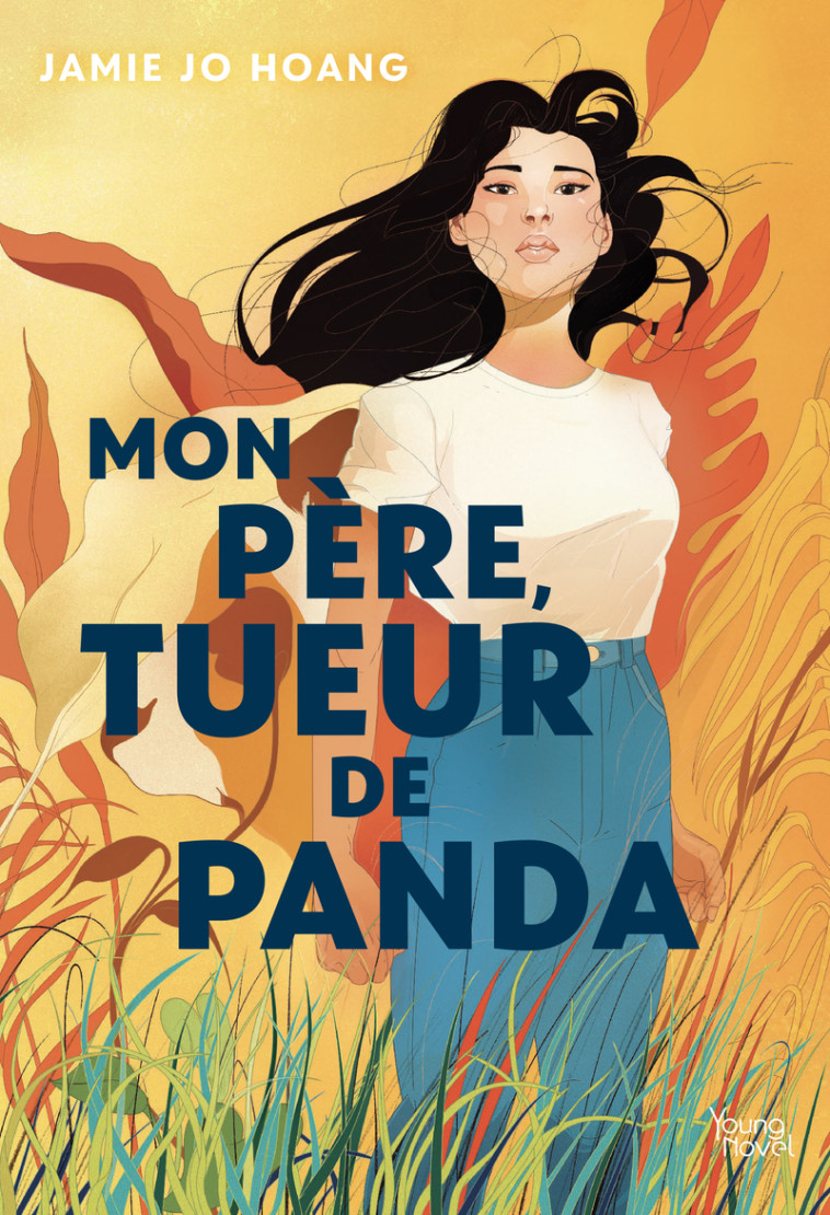 Mon père, tueur de panda - (VF) -  Anonyme, Jamie Jo Hoang, Audrey Dinghem - AKATA